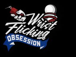 Wrist Flicking Obsession